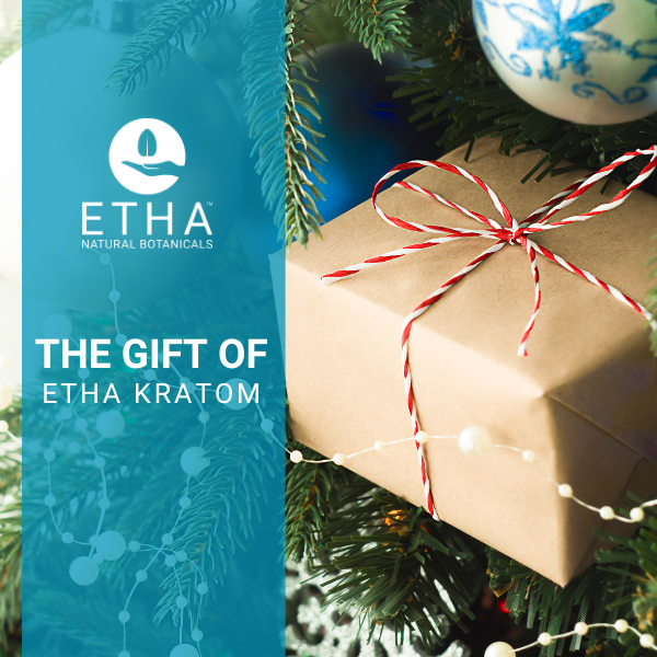 THE GIFT OF ETHA KRATOM