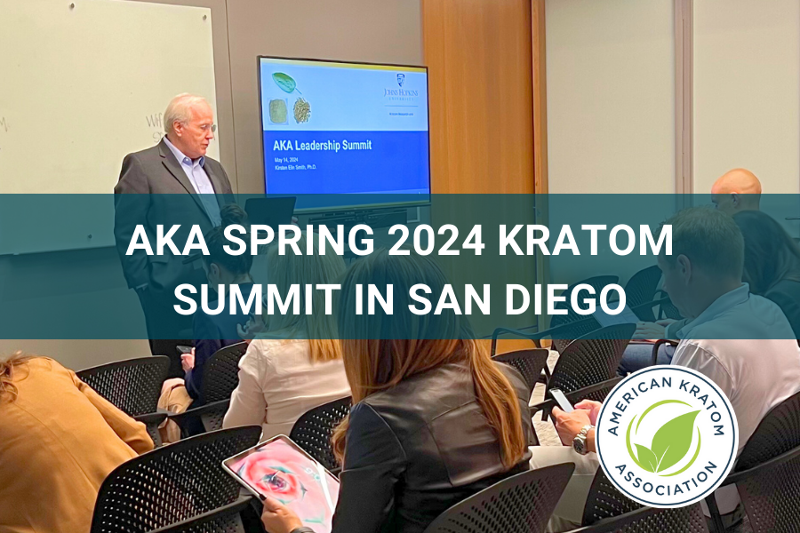AKA SPRING 2024 KRATOM SUMMIT IN SAN DIEGO
