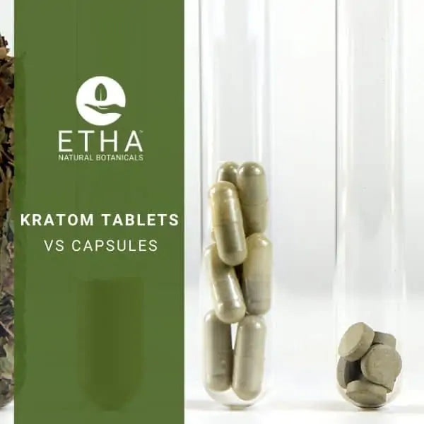Best Kratom Tablets: Tablets vs. Capsules