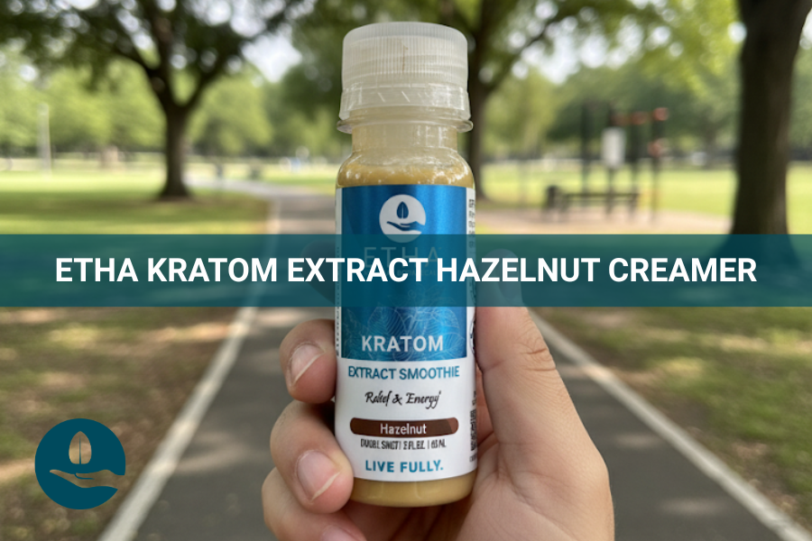 ETHA KRATOM EXTRACT HAZELNUT CREAMER: RELIEF AND ENERGY