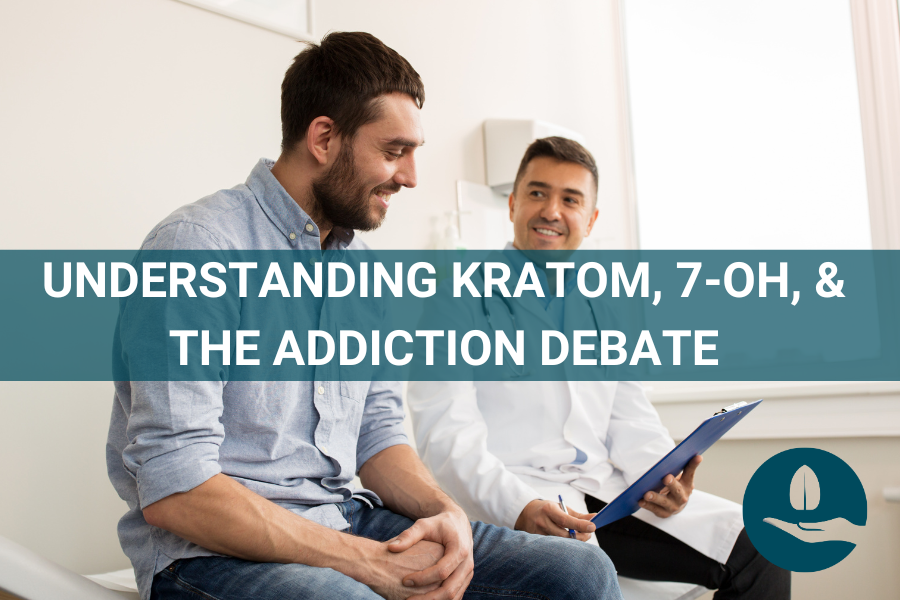 KRATOM IS...UNDERSTANDING KRATOM, 7-OH & ADDICTION