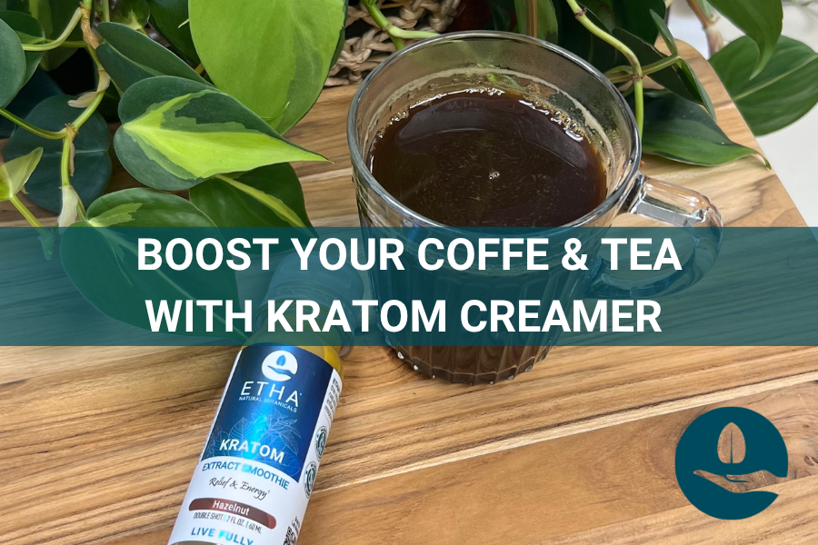 Best Kratom Boost: Kratom and Coffee and Tea