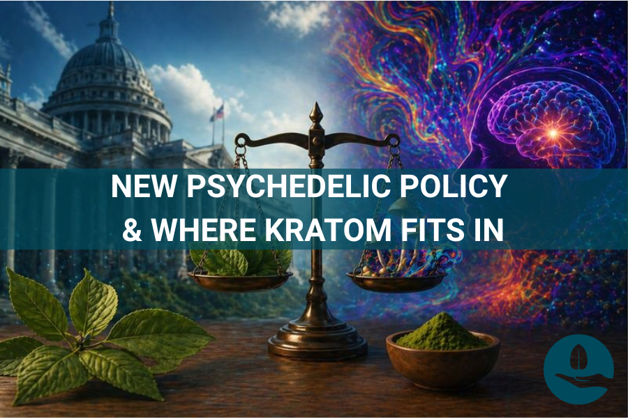 New Psychedelic Policy & Where Kratom Fits In