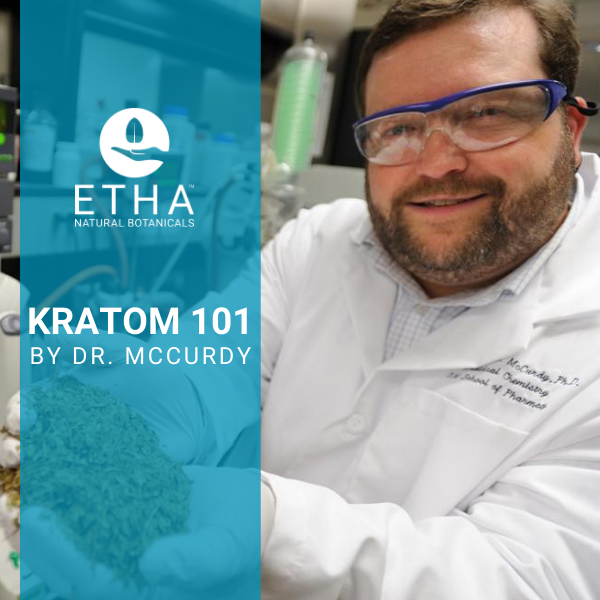 Kratom 101 by Dr. McCurdy