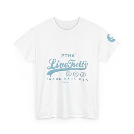Live Fully Unisex Heavy Cotton Tee, Comfortable Casual Wear, Inspirational Gift, Everyday T-Shirt, Perfect for Celebrations - ETHA Natural Botanicals