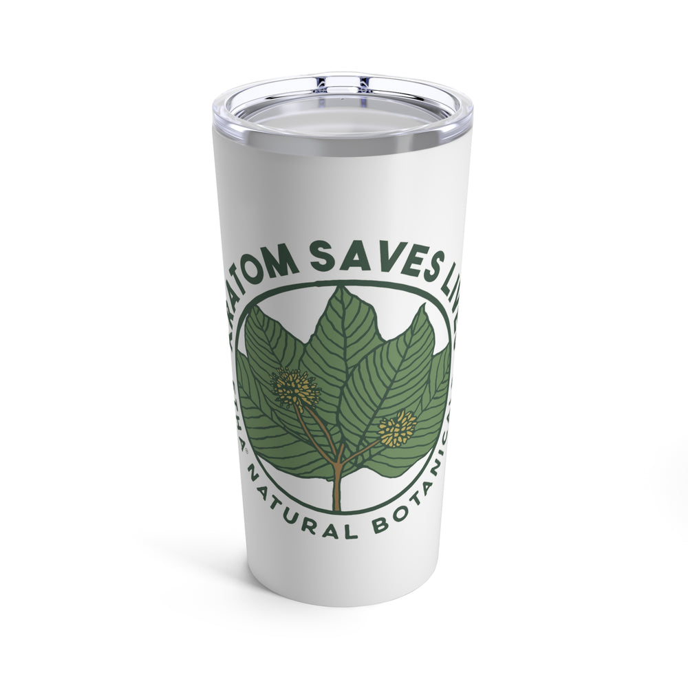 Kratom Saves Lives - Tumbler 20oz