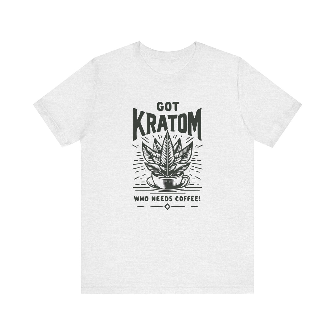 Got Kratom - Unisex Jersey Short Sleeve Tee