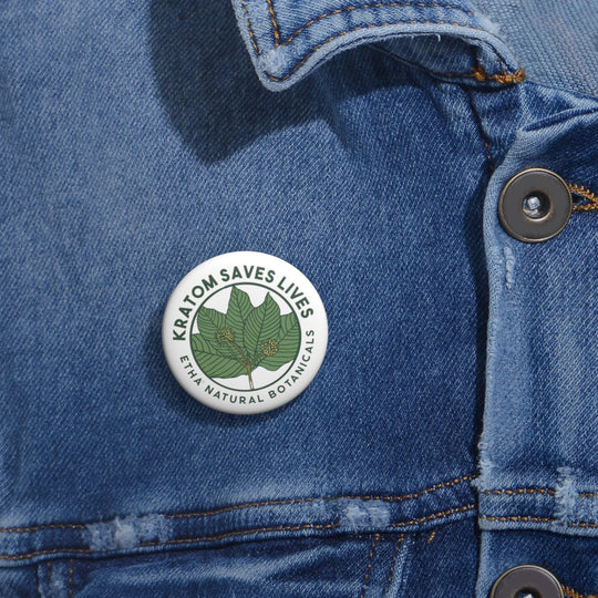 Kratom Saves Lives - Custom Pin Buttons