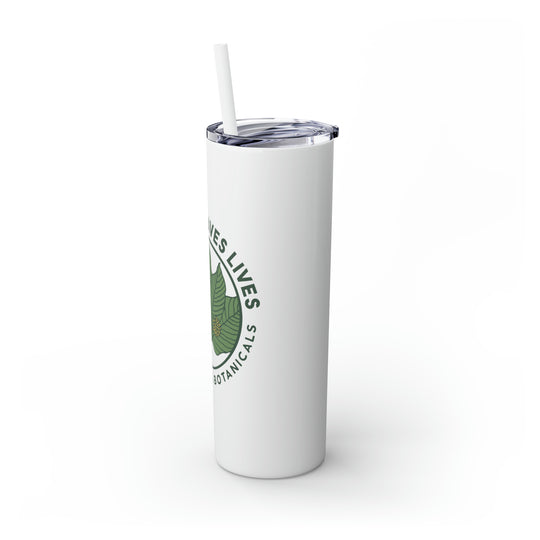 Kratom Saves Lives - Skinny Tumbler with Straw, 20oz