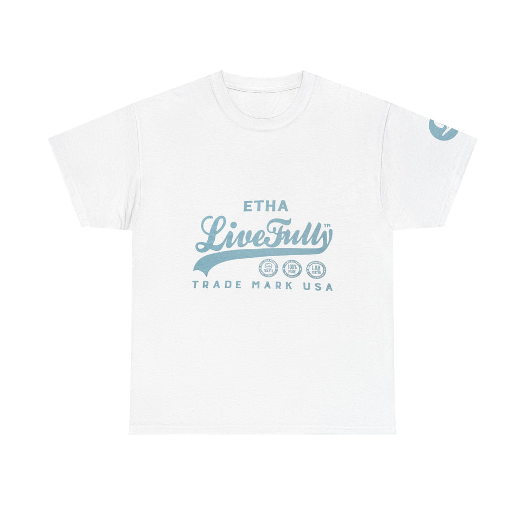 Live Fully Unisex Heavy Cotton Tee - ETHA Natural Botanicals